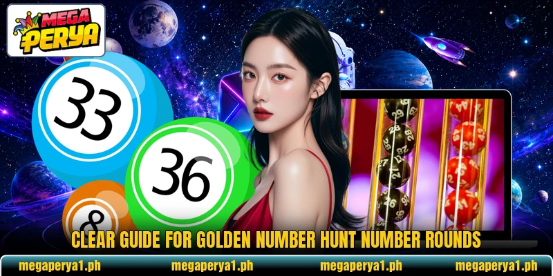 Clear guide for Golden Number Hunt number rounds Clear guide for Golden Number Hunt number rounds