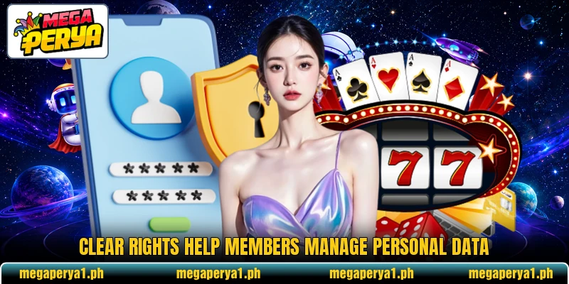 Clear rights help members manage personal data