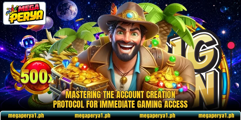 Mastering the account creation protocol for immediate gaming access Mastering the account creation protocol for immediate gaming access