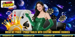 Mega Hit Poker – Poker Tables With Exciting Winning Chances