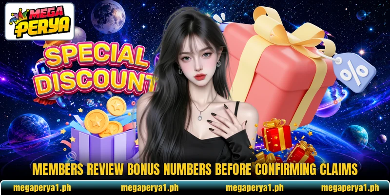 Members review bonus numbers before confirming claims Members review bonus numbers before confirming claims