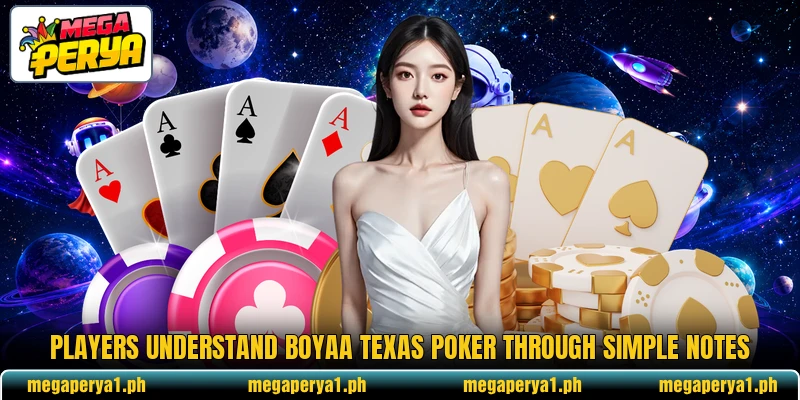 Players understand Boyaa Texas Poker through simple notes Players understand Boyaa Texas Poker through simple notes